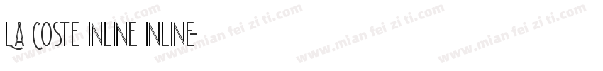La Coste Inline Inline字体转换